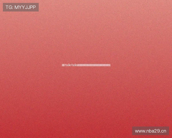 亚博YaBoYaBo在线注册平台：全面指南帮助新手快速完成注册流程