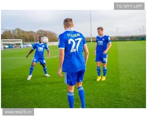 莱斯特城与开云体育投注合作的战略意义及其在足球赞助行业中的示范作用