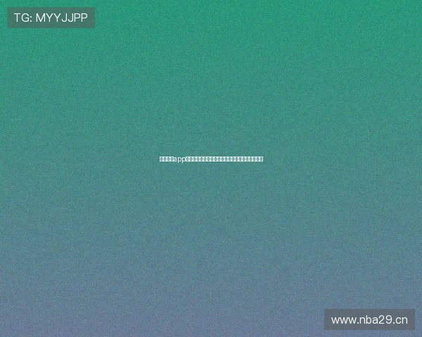 天博体育app注册流程详解新手用户快速入门体育娱乐平台指南 天博体育app注册流程详解新手用户快速入门体育娱乐平台指南